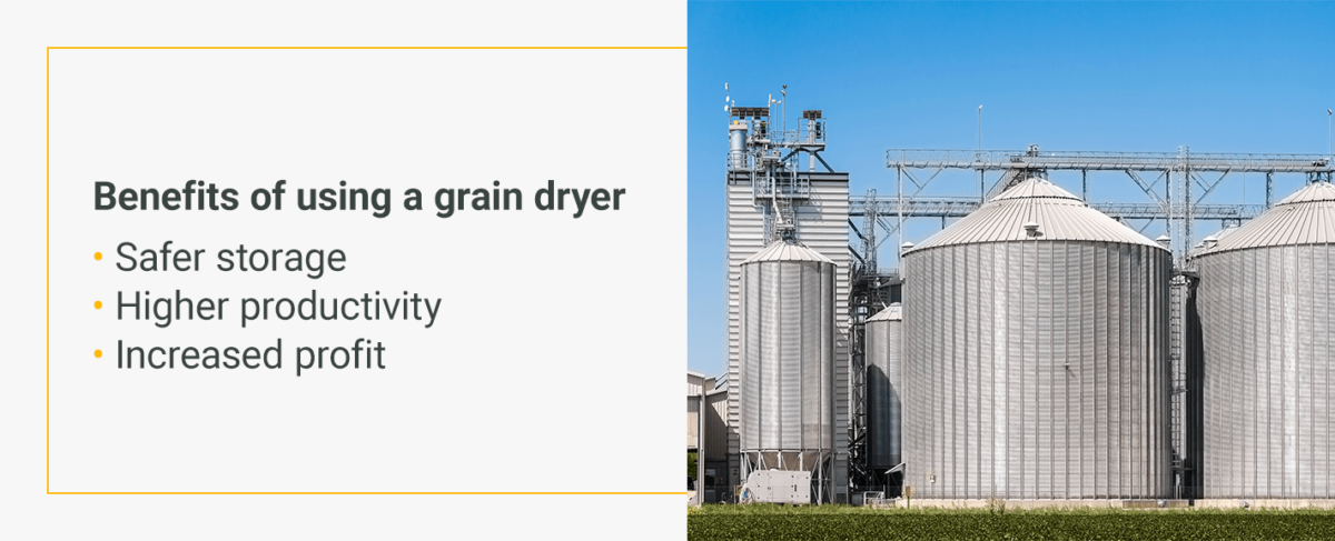 benefits of using a grain dryer
