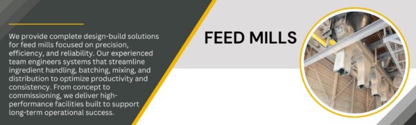 Tam Systems Design-Build Feed Mills for Commercial Agriculture. Service Provided